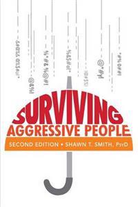Surviving Aggressive People