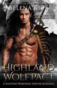 Highland Wolf Pact: A Scottish Werewolf Shifter Romance