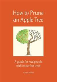 How to Prune an Apple Tree