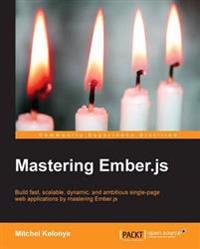 Mastering Ember.js