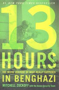 13 Hours (Signed Edition): The Inside Account of What Really Happened in Benghazi
