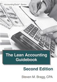 The Lean Accounting Guidebook: Second Edition: How to Create a World-Class Accounting Department