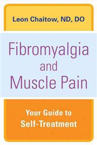 Fibromyalgia and Muscle Pain: Your Guide to Self-Treatment