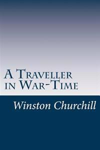 A Traveller in War-Time