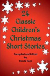 24 Classic Children's Christmas Short Stories