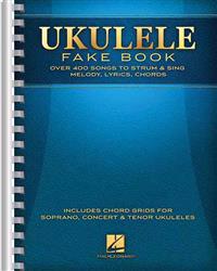 Ukulele Fake Book: Full Size Edition