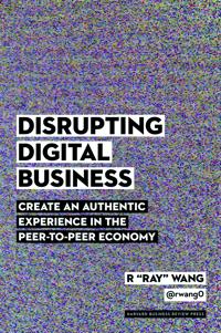 Disrupting Digital Business
