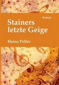 Stainers letzte Geige