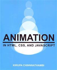 Animation in HTML, CSS, and JavaScript