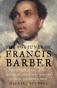 The Fortunes of Francis Barber