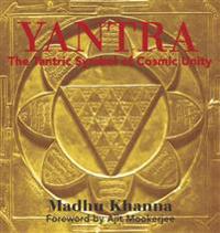 Yantra: The Tantric Symbol of Cosmic Unity