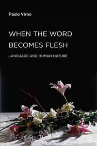 When the Word Becomes Flesh