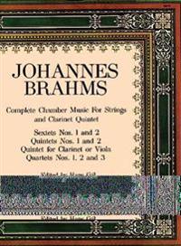 Complete Chamber Music for Strings and Clarinet Quintet