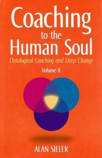 Coaching to the Human Soul