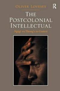 The Postcolonial Intellectual