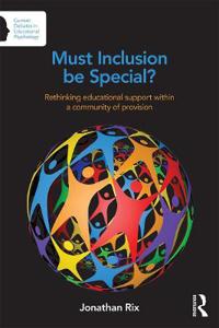 Must Inclusion Be Special?