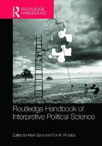 Routledge Handbook of Interpretive Political Studies
