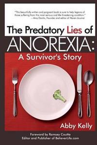 Predatory Lies of Anorexia
