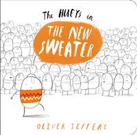 The New Sweater: A Hueys Book