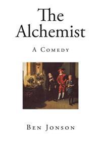 The Alchemist: A Comedy