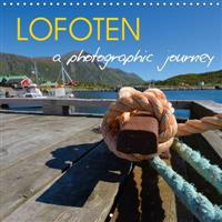 Lofoten a Photographic Journey