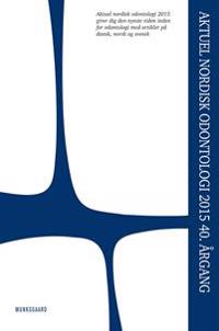 Aktuel Nordisk Odontologi 2015
