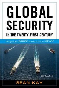 Global Security in the Twenty-first Century