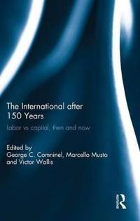 The International After 150 Years