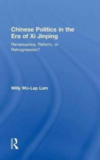 Chinese Politics in the Era of XI Jinping