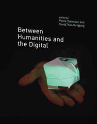 Between Humanities and the Digital