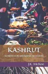 Kashrut: Kosher for Messianic Believers
