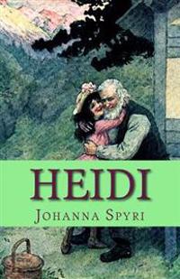 Heidi: Illustrated Edition