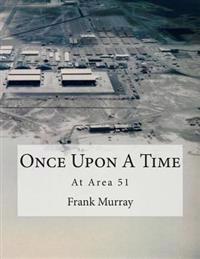 Once Upon a Time: At Area 51