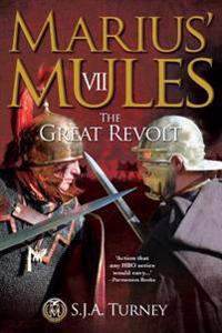 Marius' Mules VII: The Great Revolt