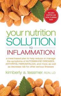 Your Nutrition Solution to Inflammation