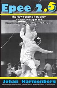 Epee 2.5: The New Paradigm Revised and Augmented