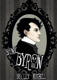 Bionic Byron Chapter 1