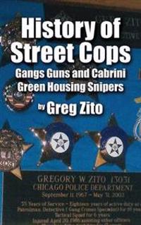 History of Street Cops