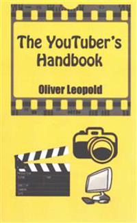 The Youtuber's Handbook