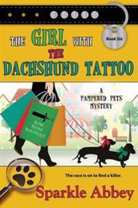 THE GIRL WITH THE DACHSHUND TATTOO