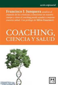 Coaching, Ciencia y Salud