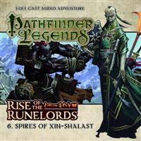 Rise of the Runelords: Spires of Xin-Shalast