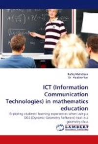 Ict (Information Communication Technologies) in Mathematics Education