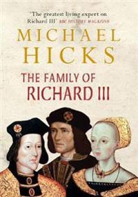 The Family of Richard III