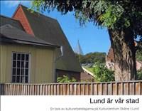 Lund är vår stad : en bok av kulturarbetstagarna på Kulturcentrum Skåne i Lund