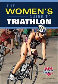 The Woman's Guide to Triathlon