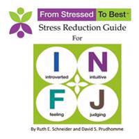 Infj Stress Reduction Guide