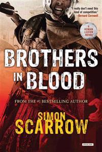 Brothers in Blood: A Roman Legion Novel