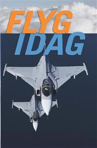 FLYG IDAG - Flygets Årsbok