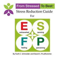 Esfp Stress Reduction Guide